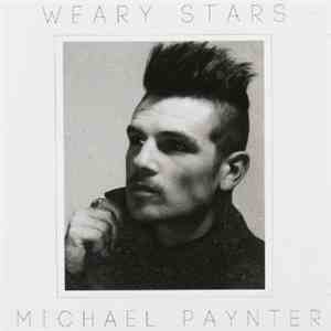 Michael Paynter - Weary Stars download flac mp3