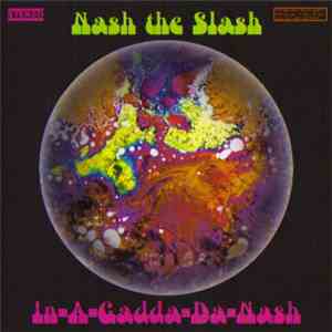 Nash The Slash - In-A-Gadda-Da-Nash download flac mp3