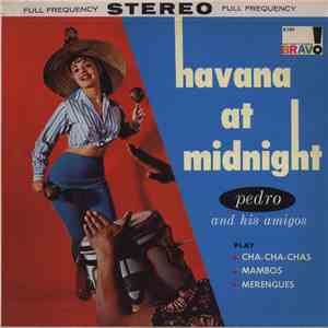Pedro And His Amigos - Havana At Midnight download flac mp3