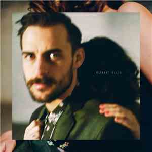 Robert Ellis  - Robert Ellis download flac mp3