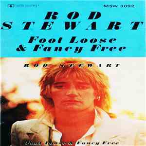 Rod Stewart - Foot Loose & Fancy Free download flac mp3