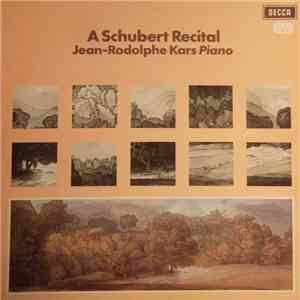 Schubert, Jean-Rodolphe Kars - Fantasia "The Wanderer" In C Minor, Op. 15 / Impromptu In Eb Minor, D.946 Nr. 1 / Impromptu In Eb D.946, Nr. 2 download flac mp3