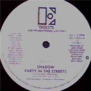 Shadow  - Party In The Streets flac mp3 download