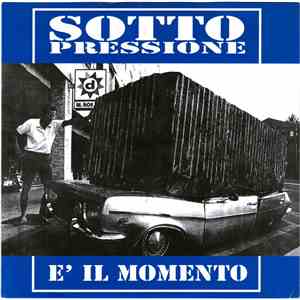 Sottopressione - È Il Momento download flac mp3