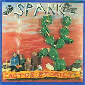 Spank  - Cactus Stories download flac mp3