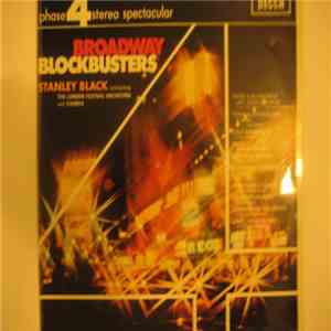 Stanley Black Conducting The London Festival Orchestra And Chorus - Broadway Blockbusters download flac mp3
