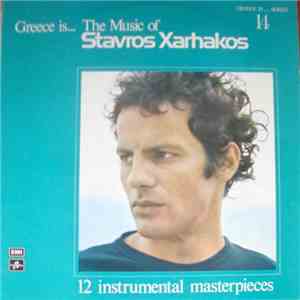 Stavros Xarhakos - Greece Is... The Music Of Stavros Xarhakos download flac mp3