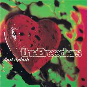 The Breeders - Last Splash download flac mp3