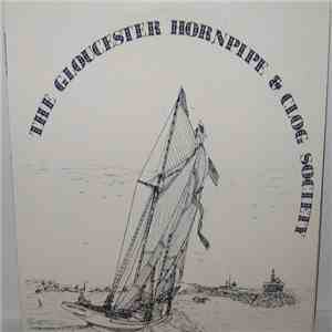 The Gloucester Hornpipe & Clog Society - The Gloucester Hornpipe & Clog Society download flac mp3