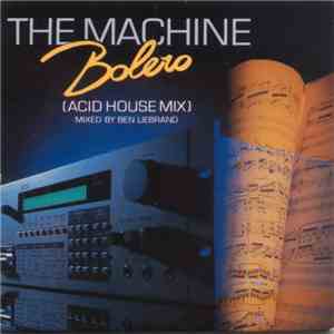 The Machine - Bolero download flac mp3