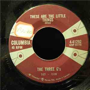 The Three G's - These Are The Little Things / Wonder download flac mp3