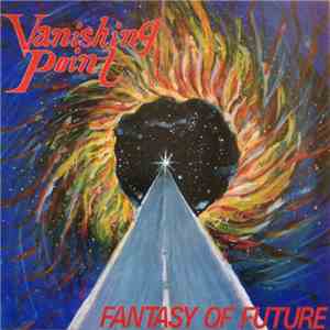 Vanishing Point  - Fantasy Of Future flac mp3 download