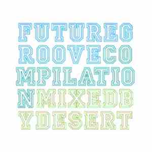 Various - Future Groove Compilation download flac mp3
