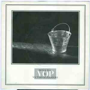Victims Of Pleasure - Jack & Jill download flac mp3