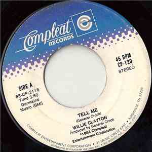 Willie Clayton - Tell Me / Love You One More Time download flac mp3