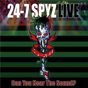 24-7 Spyz - Can You Hear The Sound? download flac mp3