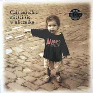alians - Cała Anarchia Mieści Się W Uliczniku download flac mp3