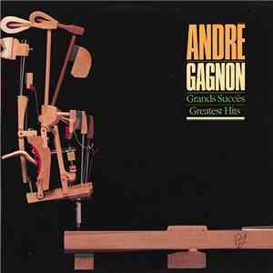 André Gagnon - Grand Succès / Greatest Hits download flac mp3