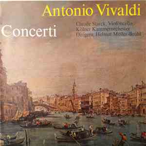 Antonio Vivaldi, Claude Starck, Helmut Müller-Brühl, Kölner Kammerorchester - Concerti download flac mp3