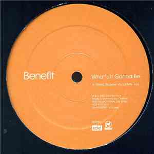 Benefit  - What's It Gonna Be flac mp3 download