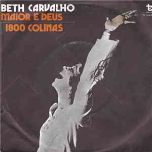 Beth Carvalho - Maior É Deus / 1800 Colinas download flac mp3