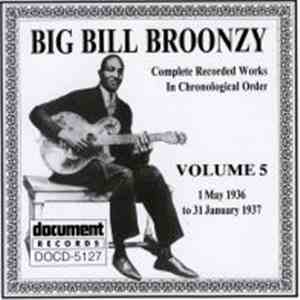 Big Bill Broonzy - Complete Recorded Works In Chronological Order, Volume 5 (1 May 1936 To 31 January 1937) download flac mp3