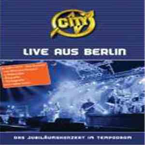 City  - Live Aus Berlin download flac mp3