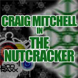 Craig Mitchell - The Nutcracker download flac mp3