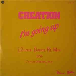 Creation  - I'm Going Up download flac mp3