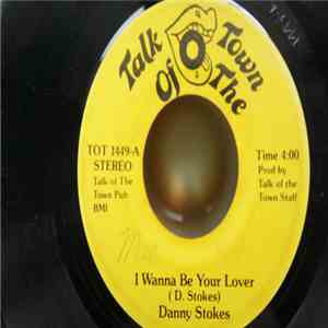 Danny Stokes - I Wanna Be Your Lover download flac mp3