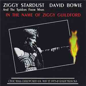 David Bowie - In The Name Of Ziggy Guildford download flac mp3