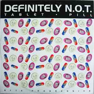 Definitely N.O.T. - Tablet / Pill download flac mp3