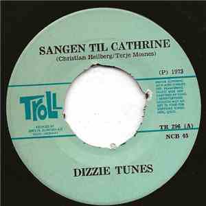 Dizzie Tunes - Sangen Om Cathrine / Teppeflyverhymne download flac mp3