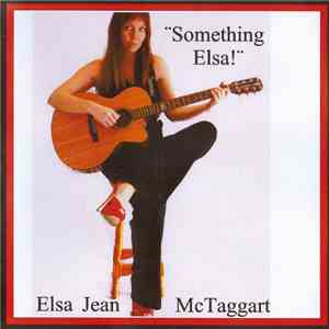 Elsa Jean McTaggart - "Something Elsa!" download flac mp3
