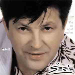 Šerif - Da Se Opet Rodim download flac mp3