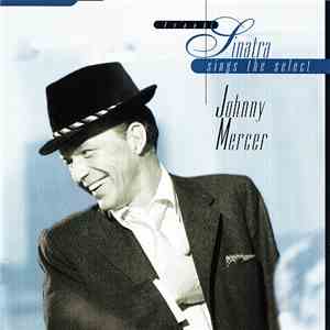 Frank Sinatra - Sings The Select Johnny Mercer download flac mp3