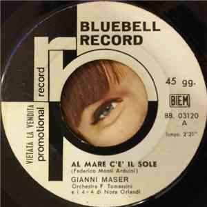 Gianni Maser - Al Mare C'E' Il Sole / Parlano Di Me download flac mp3