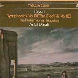 Haydn, The Philharmonia Hungarica, Antal Dorati - Symphonies No. 101 'The Clock' & No. 102 download flac mp3
