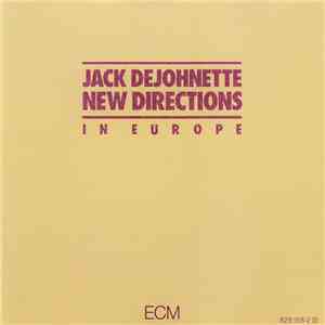 Jack DeJohnette New Directions - In Europe download flac mp3