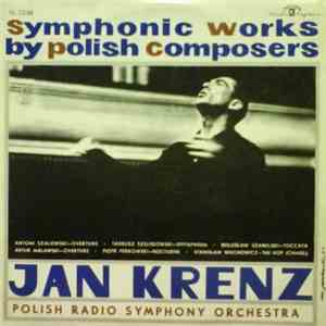 Jan Krenz - Polish Radio Symphony Orchestra - Symphonic Works By Polish Composers - Utwory Symfoniczne Kompozytorów Polskich download flac mp3
