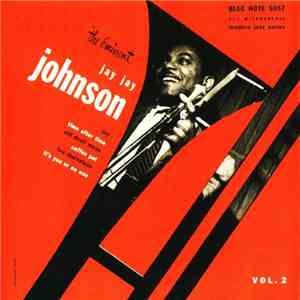 Jay Jay Johnson - The Eminent Jay Jay Johnson, Volume Two download flac mp3