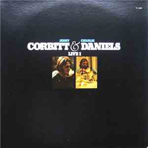 Jerry Corbitt & Charlie Daniels - Corbitt & Daniels Live I download flac mp3