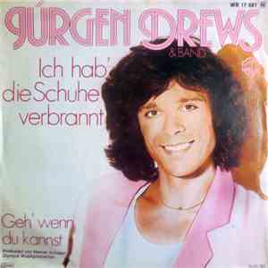 Jürgen Drews - Ich Hab' Die Schuhe Verbrannt download flac mp3