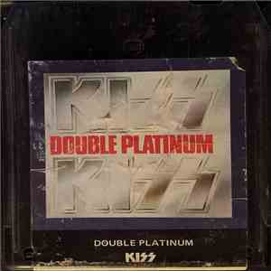 Kiss - Double Platinum download flac mp3