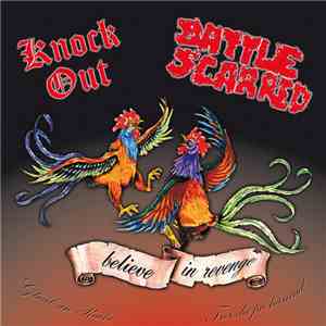 Knock Out  Vs. Battle Scarred - Believe In Revenge download flac mp3