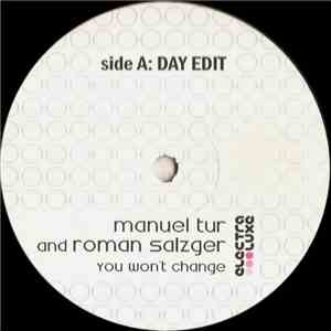 Manuel Tur And Roman Salzger - You Won't Change download flac mp3