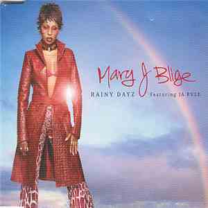 Mary J Blige Featuring Ja Rule - Rainy Dayz download flac mp3