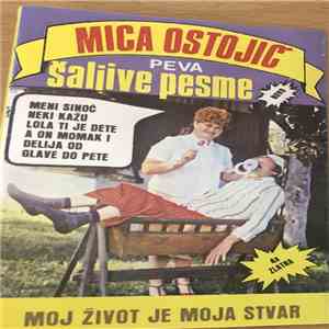 Mica Ostojić - Mica Ostojić Peva Šaljive Pesme download flac mp3