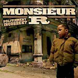 Monsieur R - Politikment Incorrekt download flac mp3