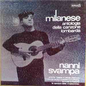 Nanni Svampa - Milanese – Antologia Della Canzone Lombarda - Antiche Ballate E Storie D’amore download flac mp3